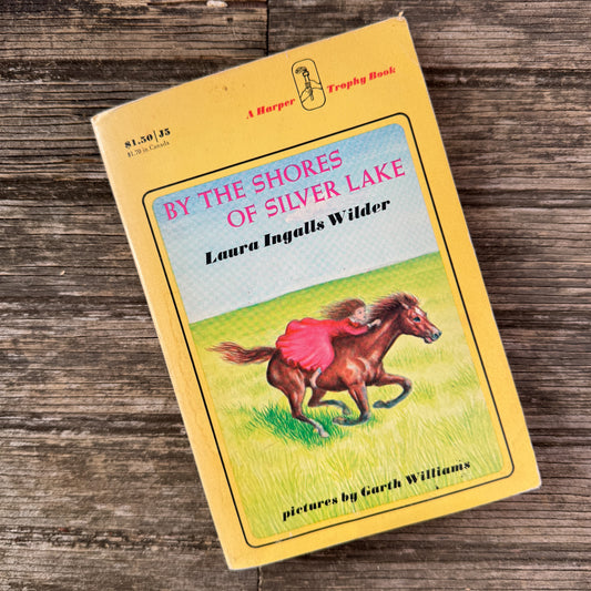 By the Shores of Silver Lake, Laura Ingalls Wilder, 1971 (Harper Trophy Paperback)