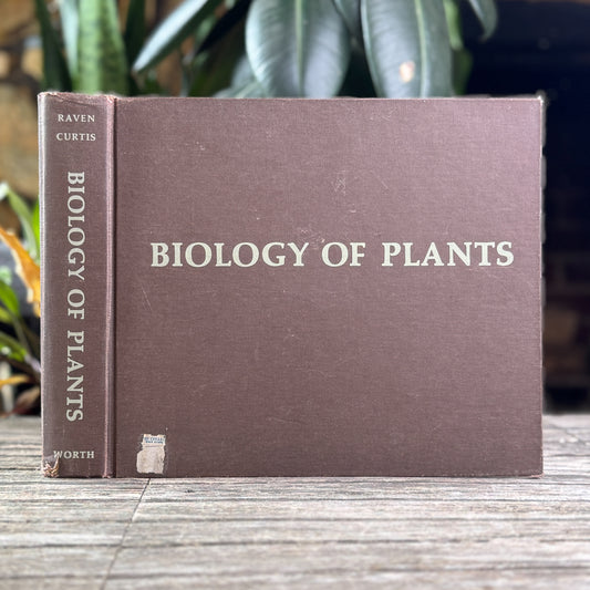 Biology of Plants, Peter Raven and Helena Curtis, 1971, Nature Study