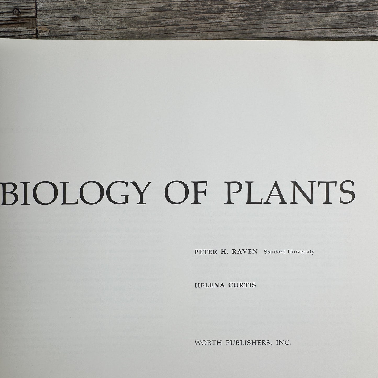 Biology of Plants, Peter Raven and Helena Curtis, 1971, Nature Study