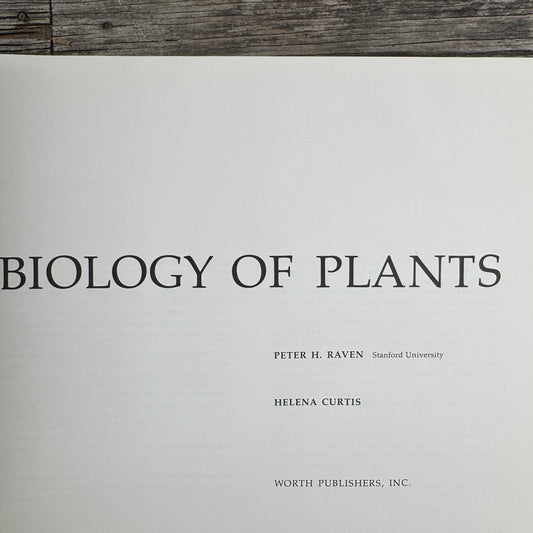Biology of Plants, Peter Raven and Helena Curtis, 1971, Nature Study