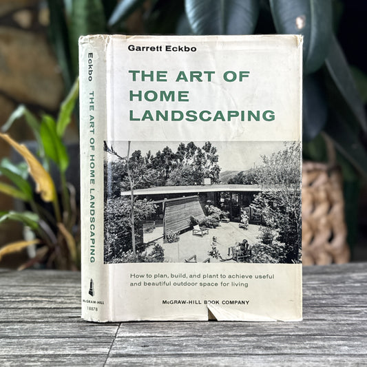 The Art of Home Landscaping, Mid Century Houses, Garrett Eckbo, 1956