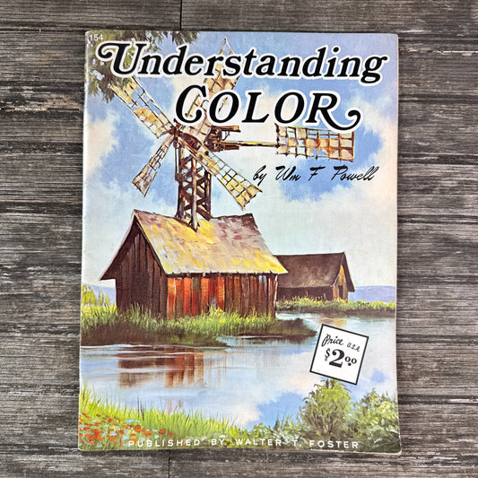 Understanding Color, Wm. F. Powell, How to Draw Series