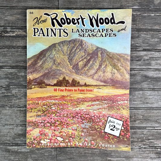 How Robert Wood Paints Landscapes and Seascapes – Robert Wood