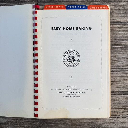 Easy Home Baking, King Arthur Flour, Sands Taylor and Wood Co., Undated