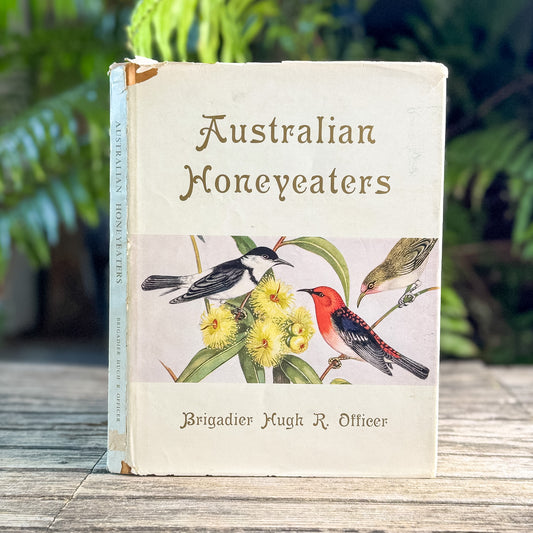 Australian Honeyeaters, Brigadier Hugh R. Officer, 1965 Color Bird Art
