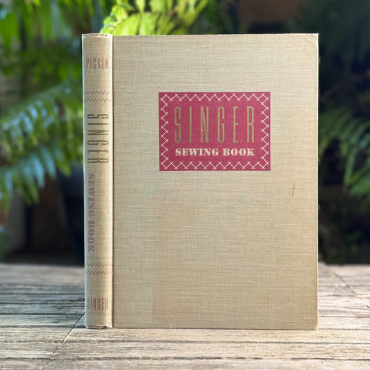 Singer Sewing Book, Mary Brooks Picken, 1949