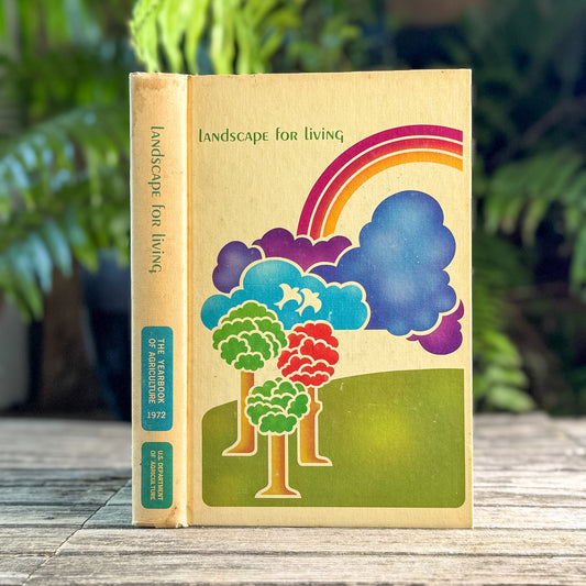 Landscape for Living, The Yearbook of Agriculture, USDA, 1972
