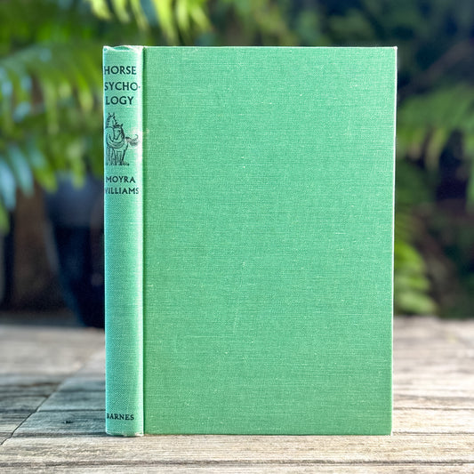 Horse Psychology, Moyra Williams, 1969, Fifth Printing