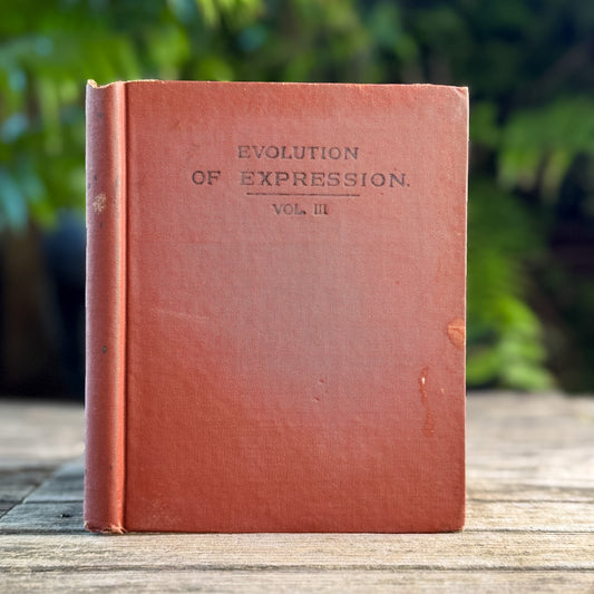 Evolution of Expression, Vol. III, Charles Wesley Emerson, 1917, Twenty-Third Edition