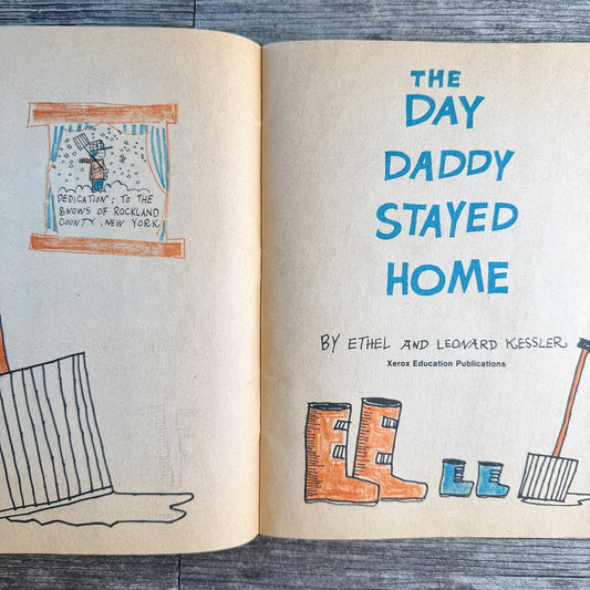 The Day Daddy Stayed Home, Ethel and Leonard Kessler, 1959, Xerox Education Paperback