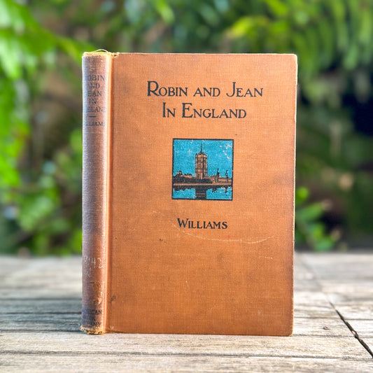 Robin and Jean in England, Lawrence S. Williams, Drawings by Sue Runyon, 1929