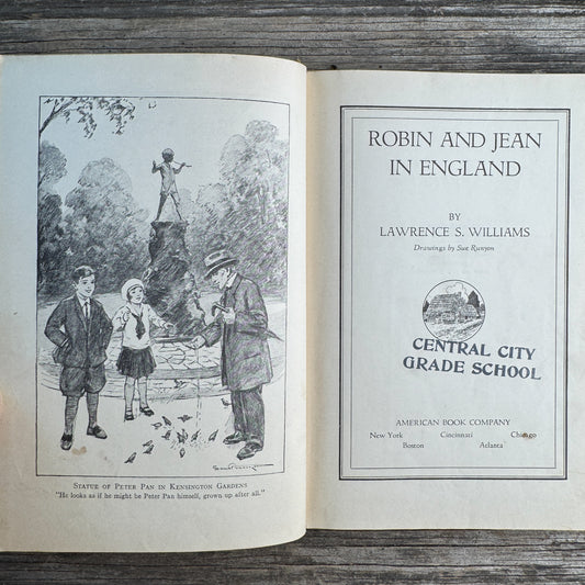 Robin and Jean in England, Lawrence S. Williams, Drawings by Sue Runyon, 1929