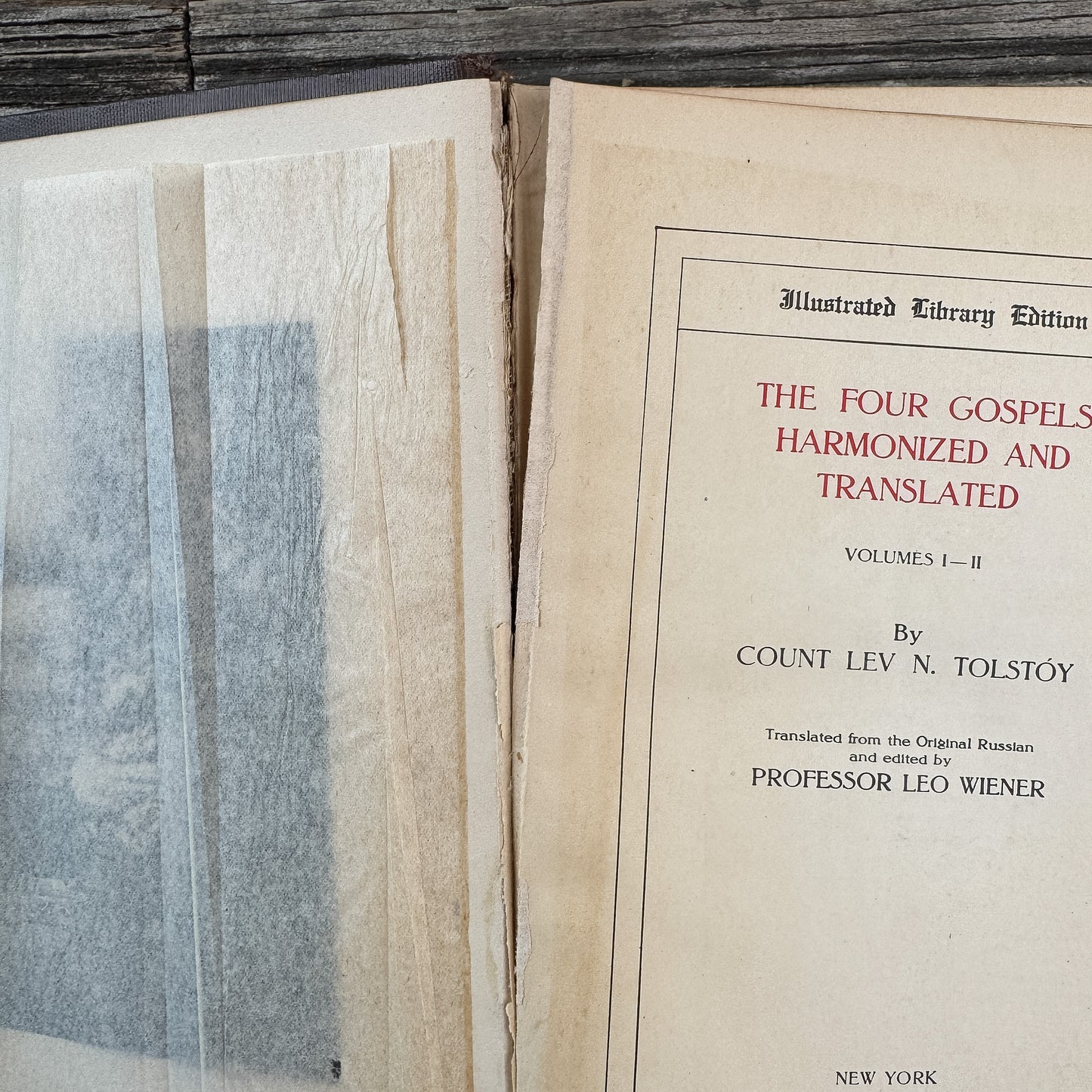 Tolstoys, The Four Gospels Harmonized and Translated, Vols. I-II, 1904