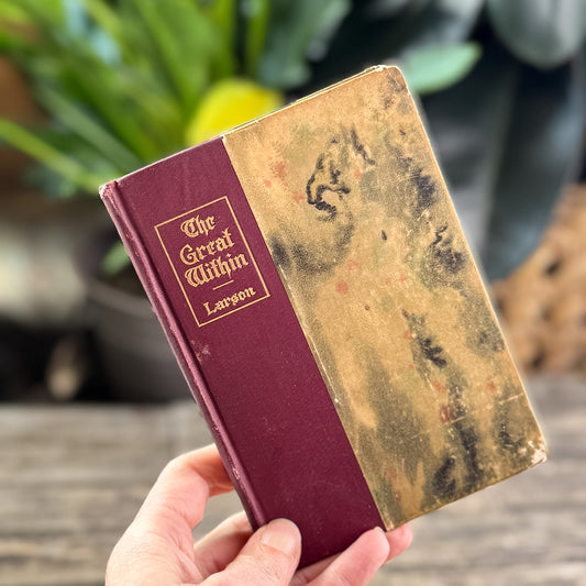 The Great Within, Christian D. Larson, 1908 Metaphysics and Spirituality