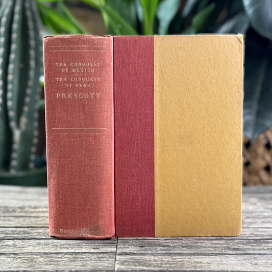 The Conquest of Mexico and The Conquest of Peru, William H. Prescott, Random House