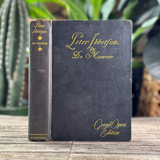 Peter Ibbetson, George du Maurier, Grand Opera Edition, 1919