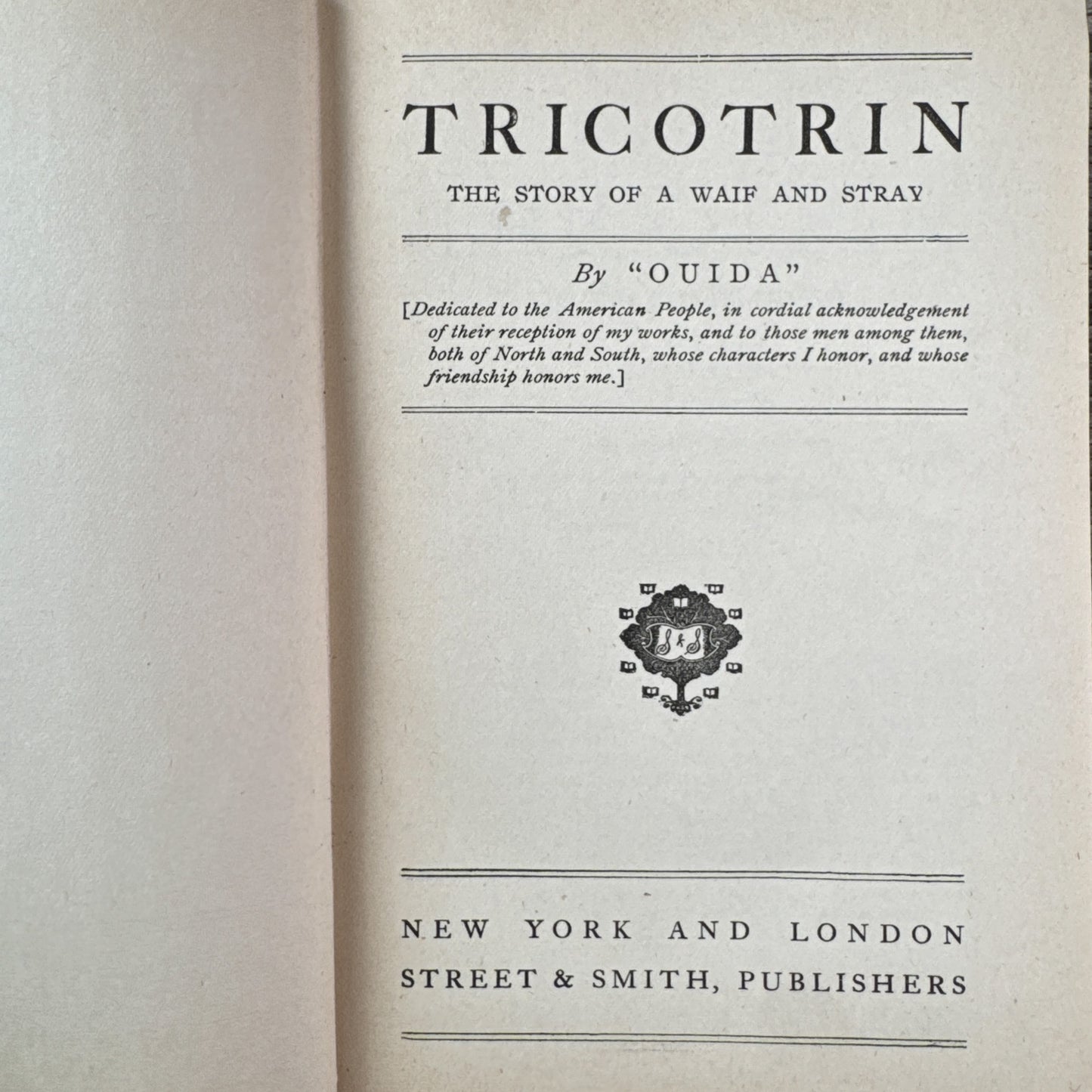 Tricotrin, Ouida, Street & Smith Edition, Antique Paris Fiction