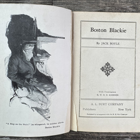 Boston Blackie, Jack Boyle,  A.L. Burt Company, 1919 Mystery Novel