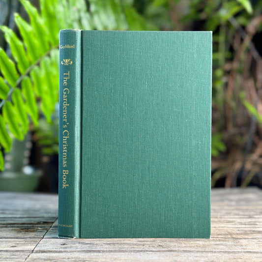 The Gardener's Christmas Book, Helen Snow Wilson Goddard, 1967
