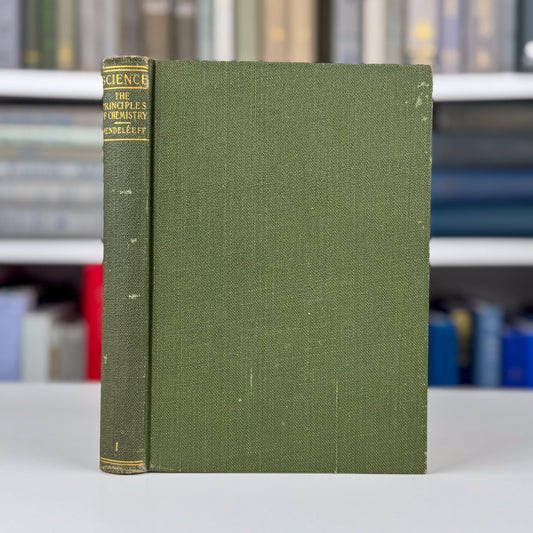 The Principles of Chemistry, 1902, Volumes 1 Dmitri Mendeleev