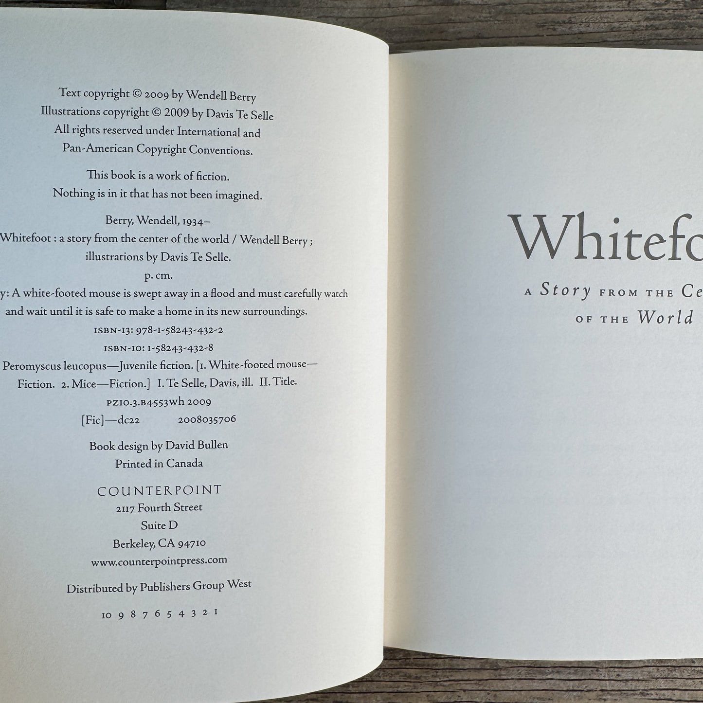 Whitefoot, A Story from the Center of the World, Wendell Berry, 2009, First Printing
