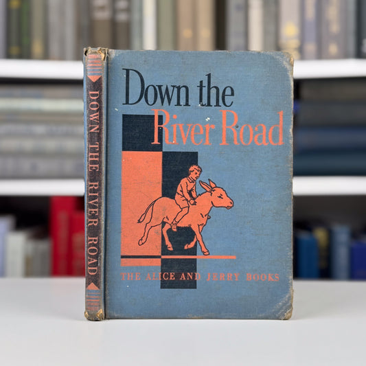 Down the River Road, The Alice and Jerry Books, 1938 Elementary School Early Reader