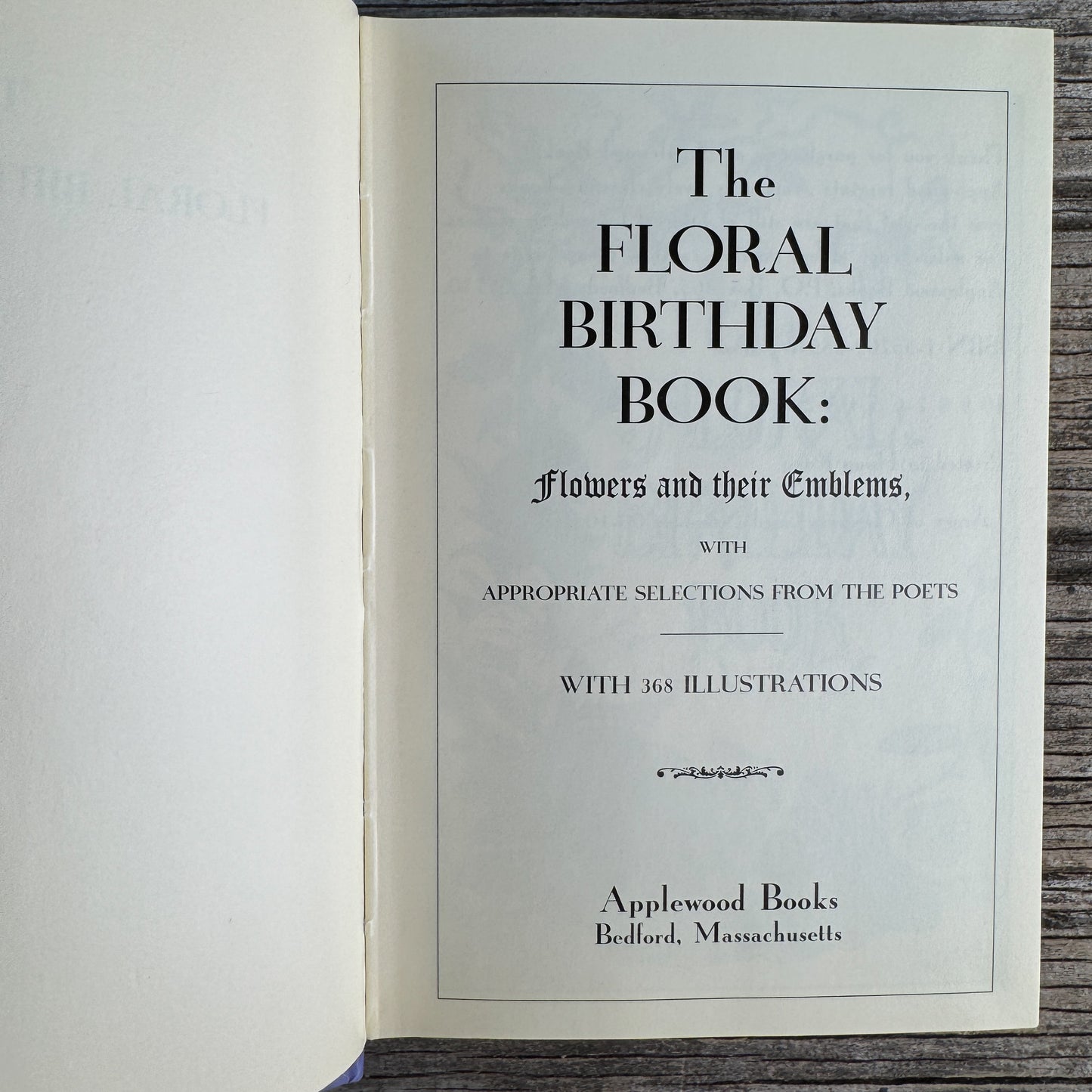 The Floral Birthday Book, Flowers and Their Emblems, Applewood Books