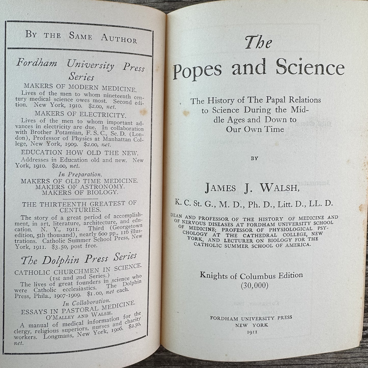 The Popes and Science, James J. Walsh, 1911, Knights of Columbus Edition