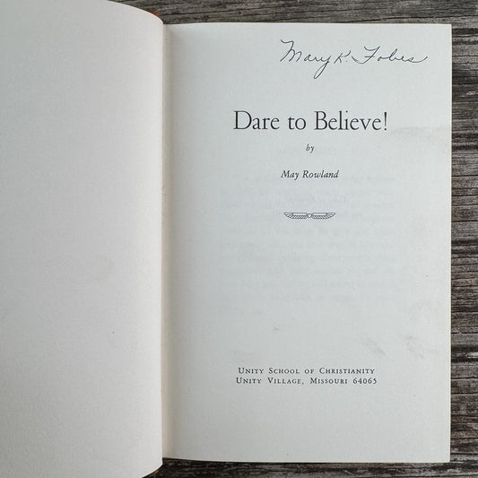 Dare to Believe!, May Rowland, 1961