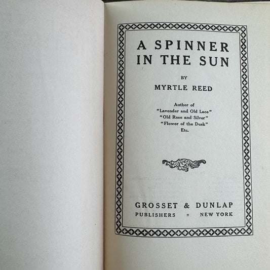 A Spinner in the Sun, Myrtle Reed, 1906 Romance