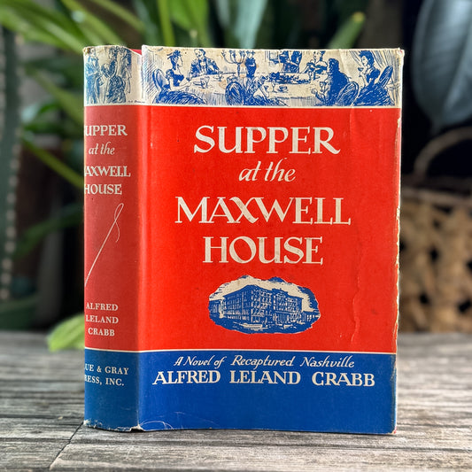 Supper at the Maxwell House, Alfred Leland Crabb, 1972