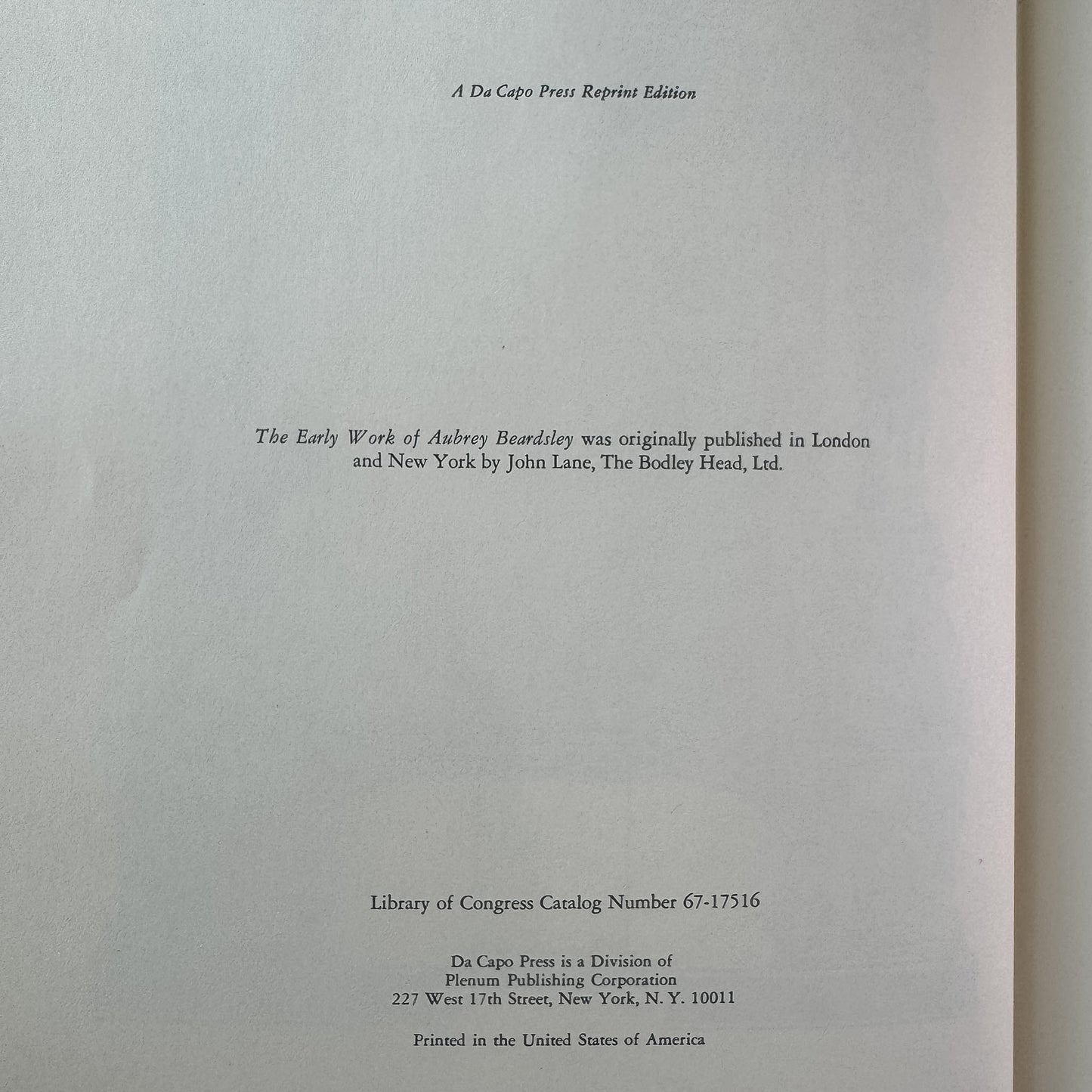 The Early Work of Aubrey Beardsley and The Later Work of Aubrey Beardsley, 1967, Da Capo Press