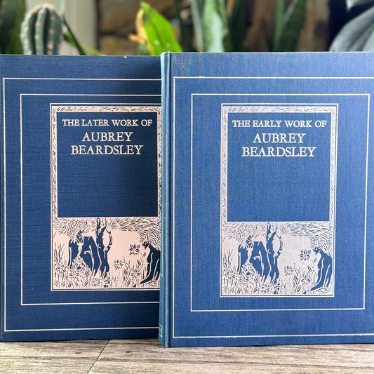 The Early Work of Aubrey Beardsley and The Later Work of Aubrey Beardsley, 1967, Da Capo Press