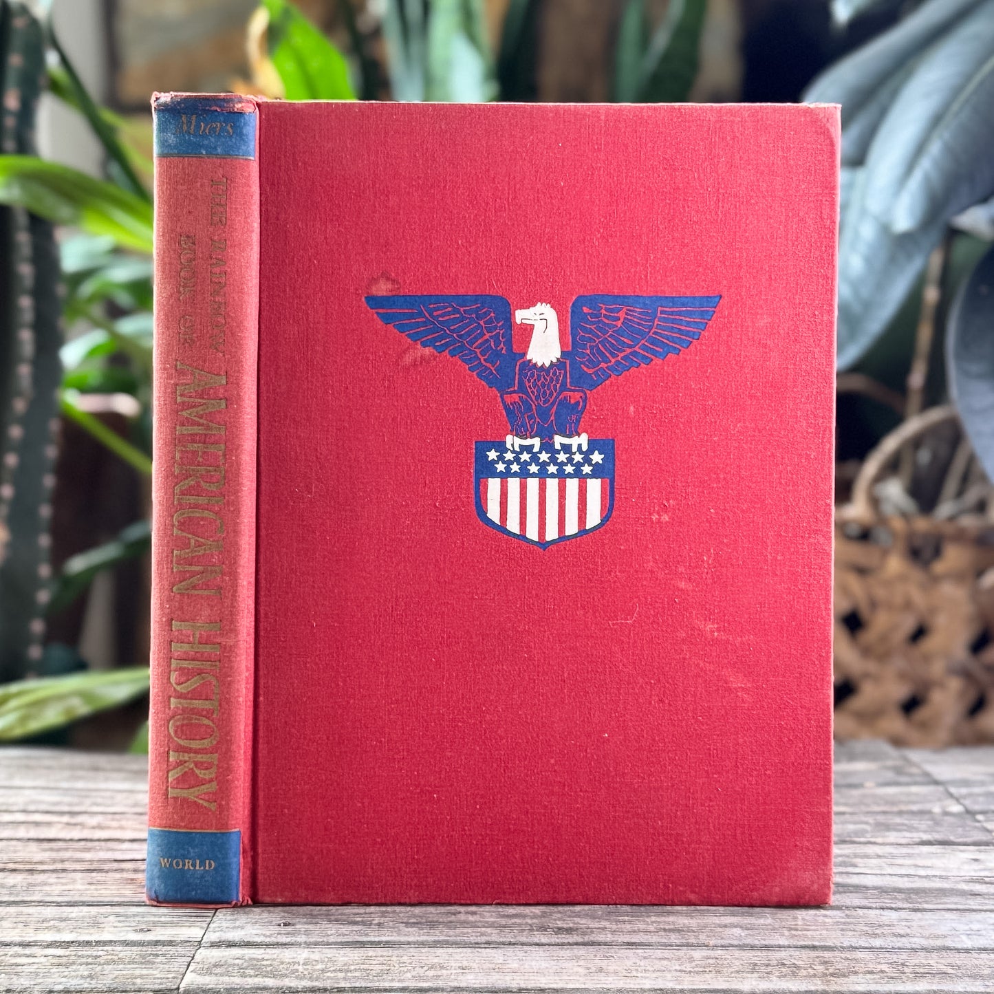 The Rainbow Book of American History, Earl Schenck Miers, 1955, World Publishing Company, First Edition