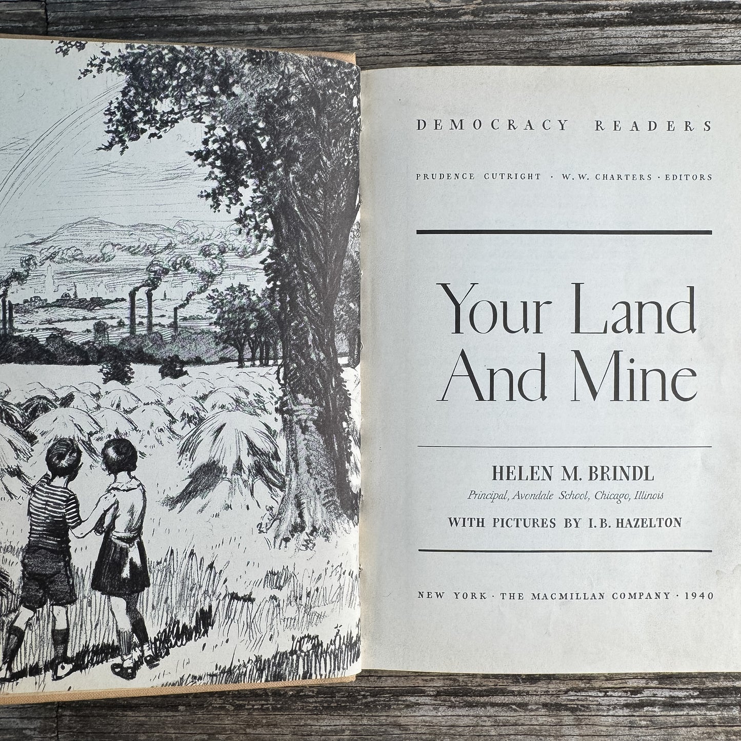 Your Land and Mine, Helen M. Brindl, 1940, Democracy Readers Series