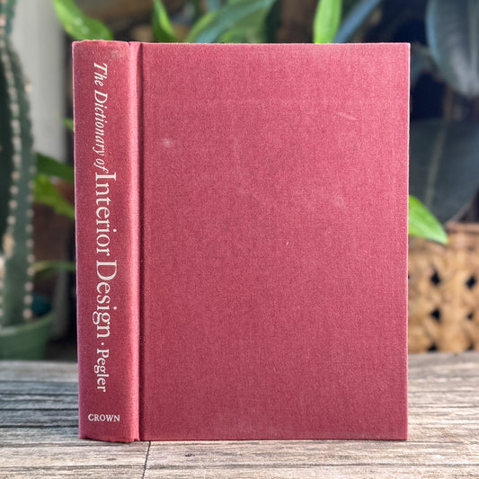 The Dictionary of Interior Design, Martin Pegler, 1966
