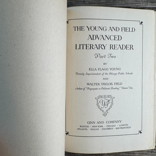 The Young and Field Advanced Literary Reader, Part Two, 1916 School Book
