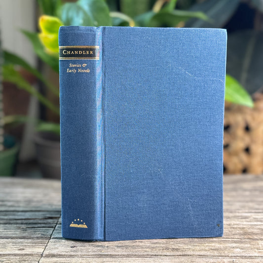 Raymond Chandler: Stories and Early Novels, Library of America, 1995