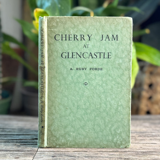 Cherry Jam at Glencastle, A. Ruby Forde, 1946, Second Impression