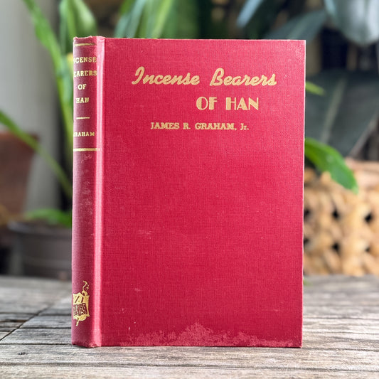 The Incense-Bearers of Han, James R. Graham Jr., 1941