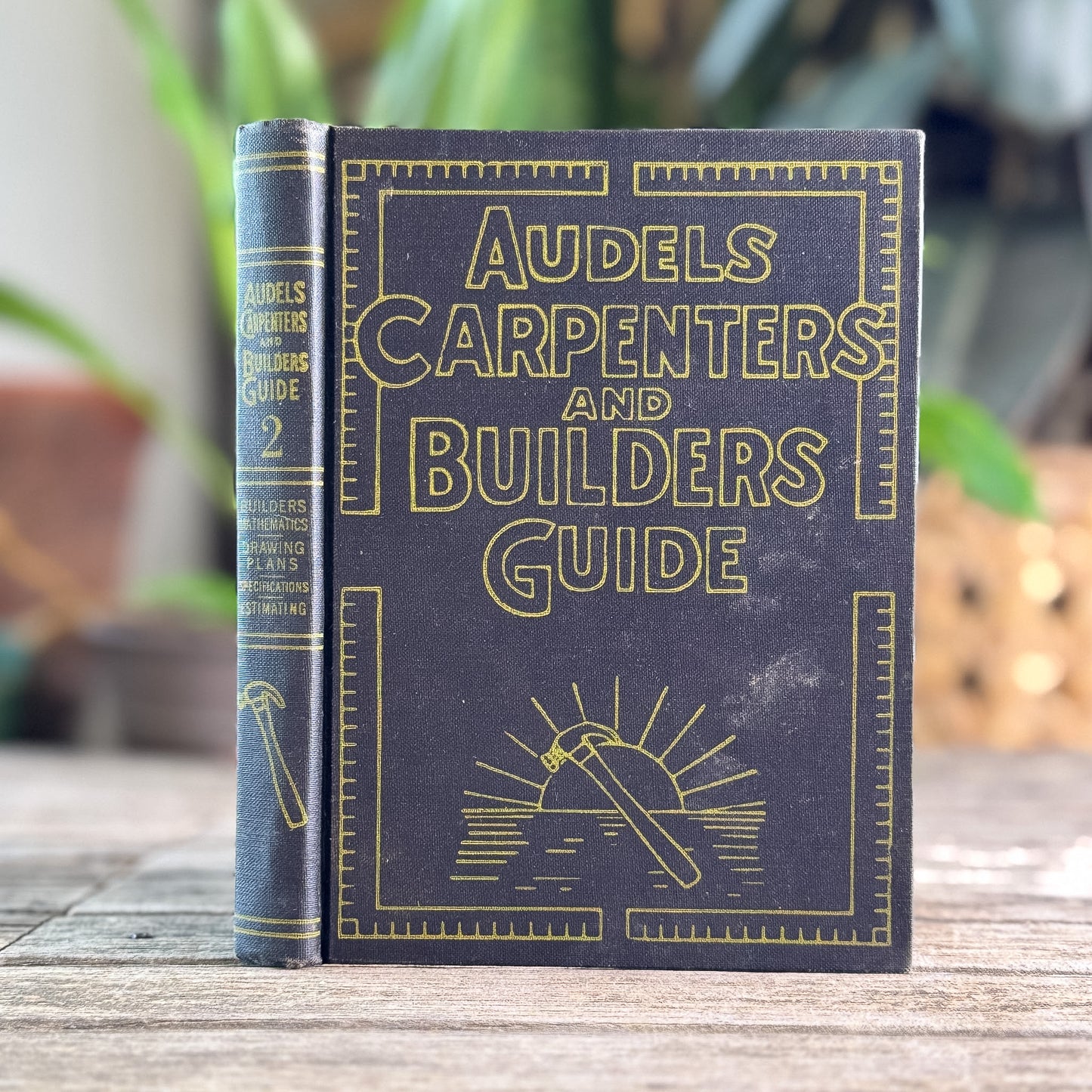 Audels Carpenters and Builders Guide #2, Frank D. Graham and Thomas J. Emery, 1946