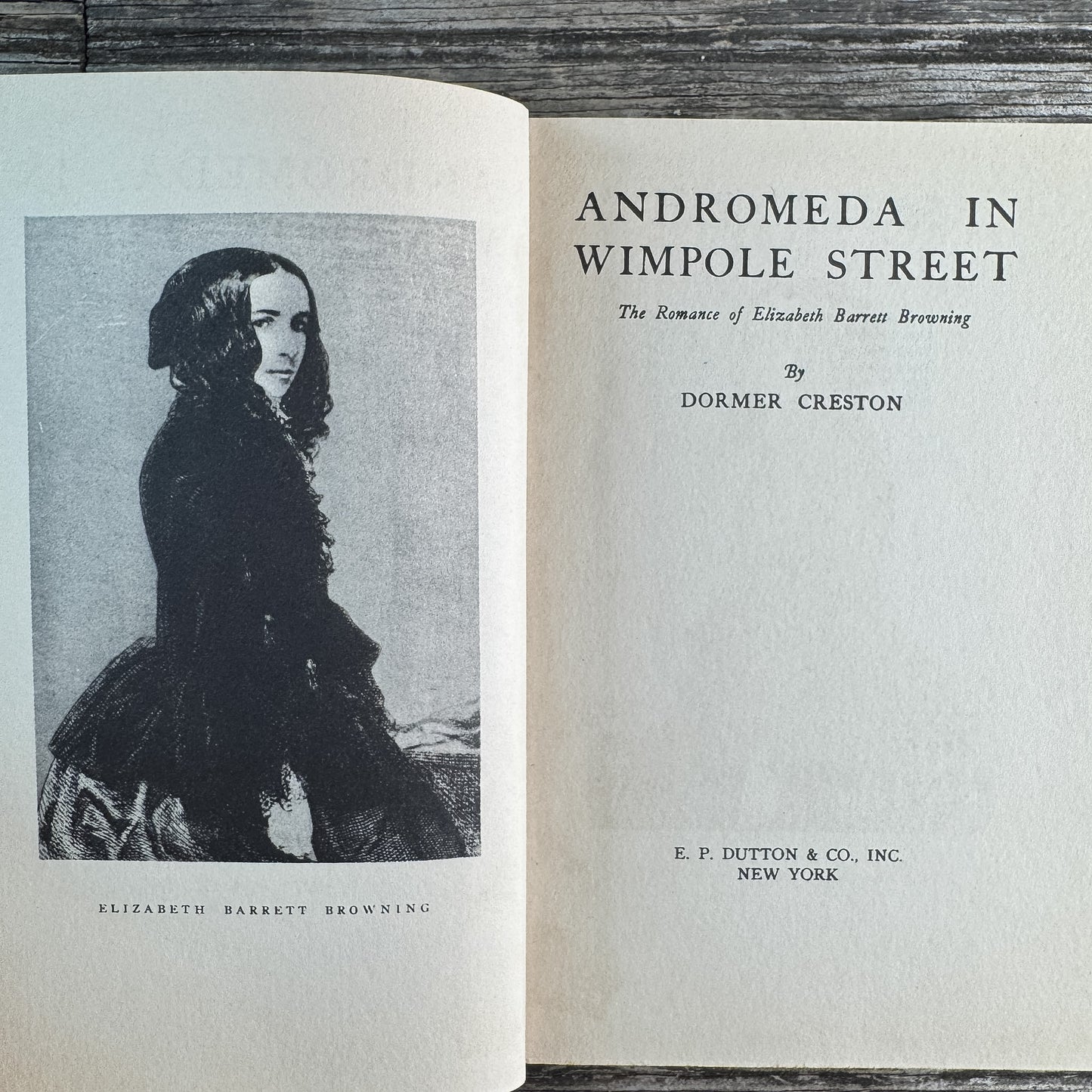 Andromeda in Wimpole Street: The Romance of Elizabeth Barrett Browning, 1932