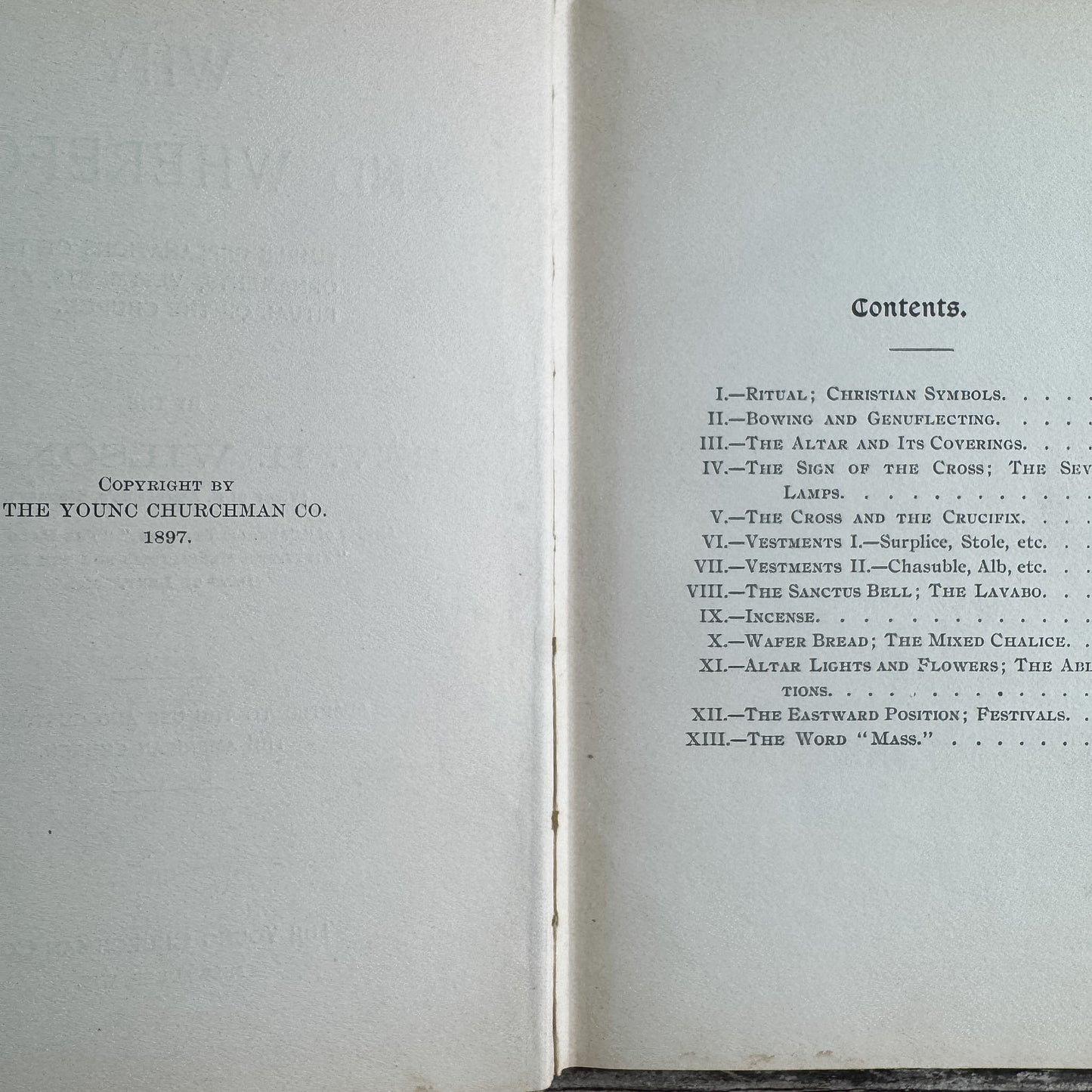 Why and Wherefore: Rituals, Vestments, and Ornaments, Reverend H. Wilson, 1897