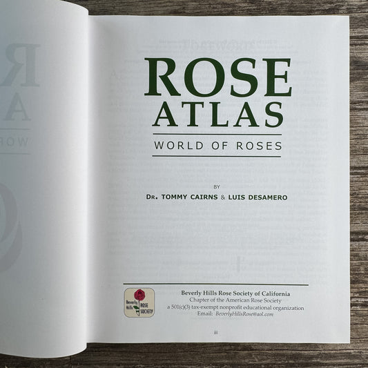 Rose Atlas: World of Roses, Tommy Cairns and Luis Desamero, 2022