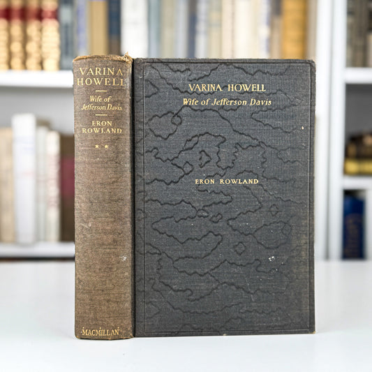 Varina Howell, Wife of Jefferson Davis, Vol 2, 1931