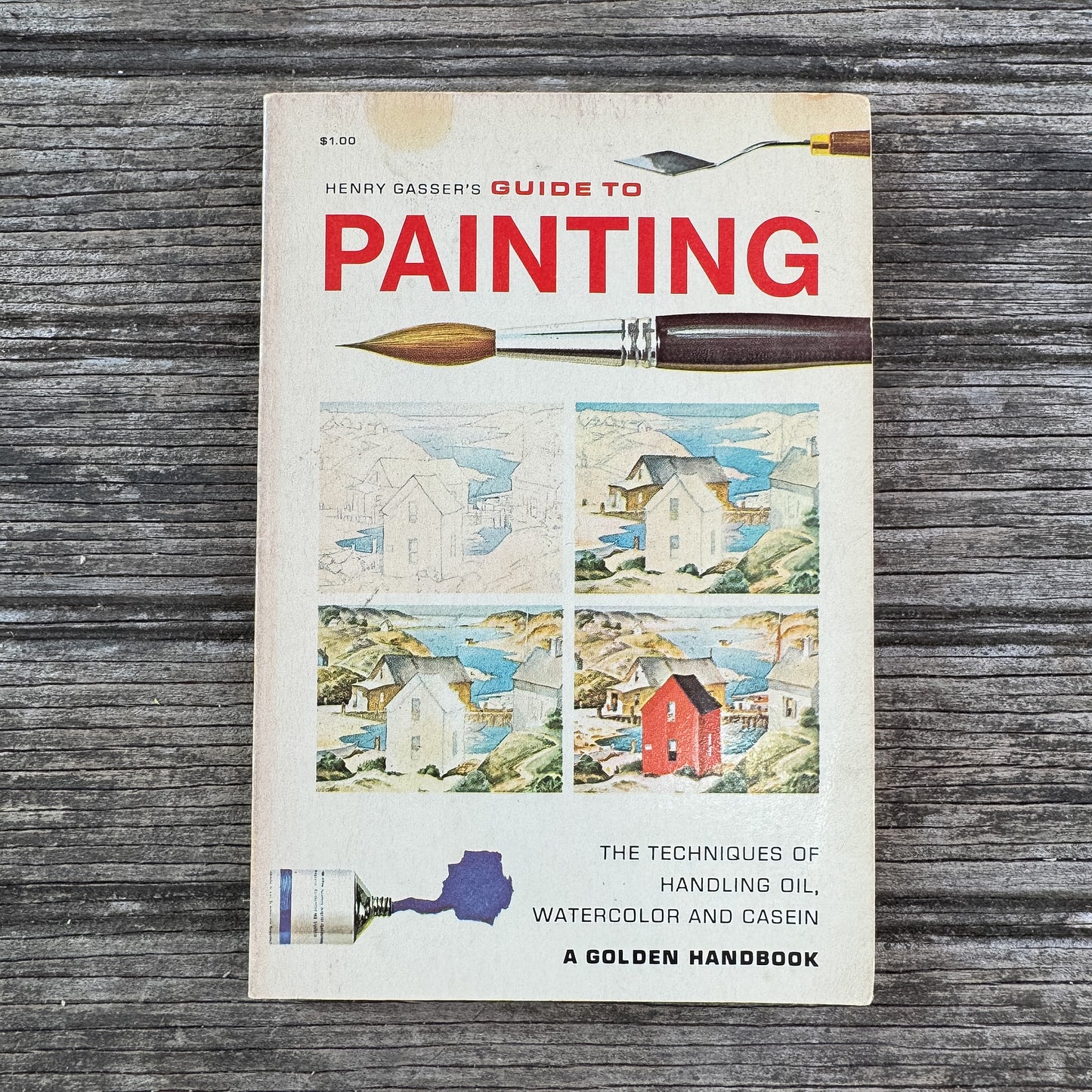 Henry Gasser's Guide to Painting, A Golden Handbook, 1964