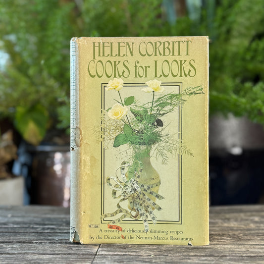 Cooks For Looks, Helen Corbitt, 1967, Neiman Marcus Diet Cookbook