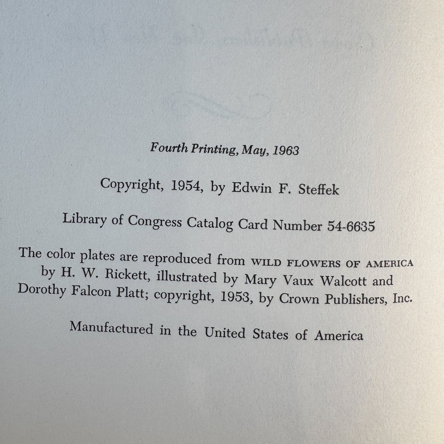 Wild Flowers and How to Grow Them, 50 Color Flower Illustrations, 1963