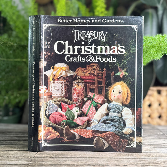 Better Homes and Gardens Treasury of Christmas Crafts and Foods, 1980