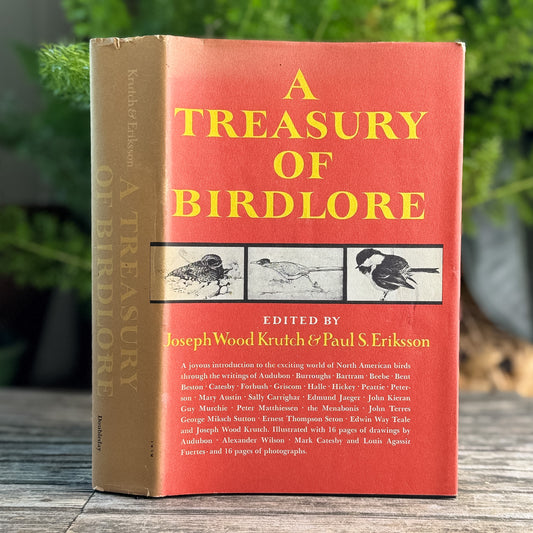A Treasury of Birdlore, Edited by Joseph Wood Krutch and Paul S. Eriksson, 1962